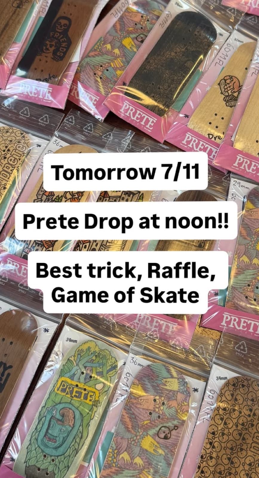Dozens of packaged Prete decks laid out for a release, captioned with a drop featuring a best-trick contest, raffle, and game of skate.